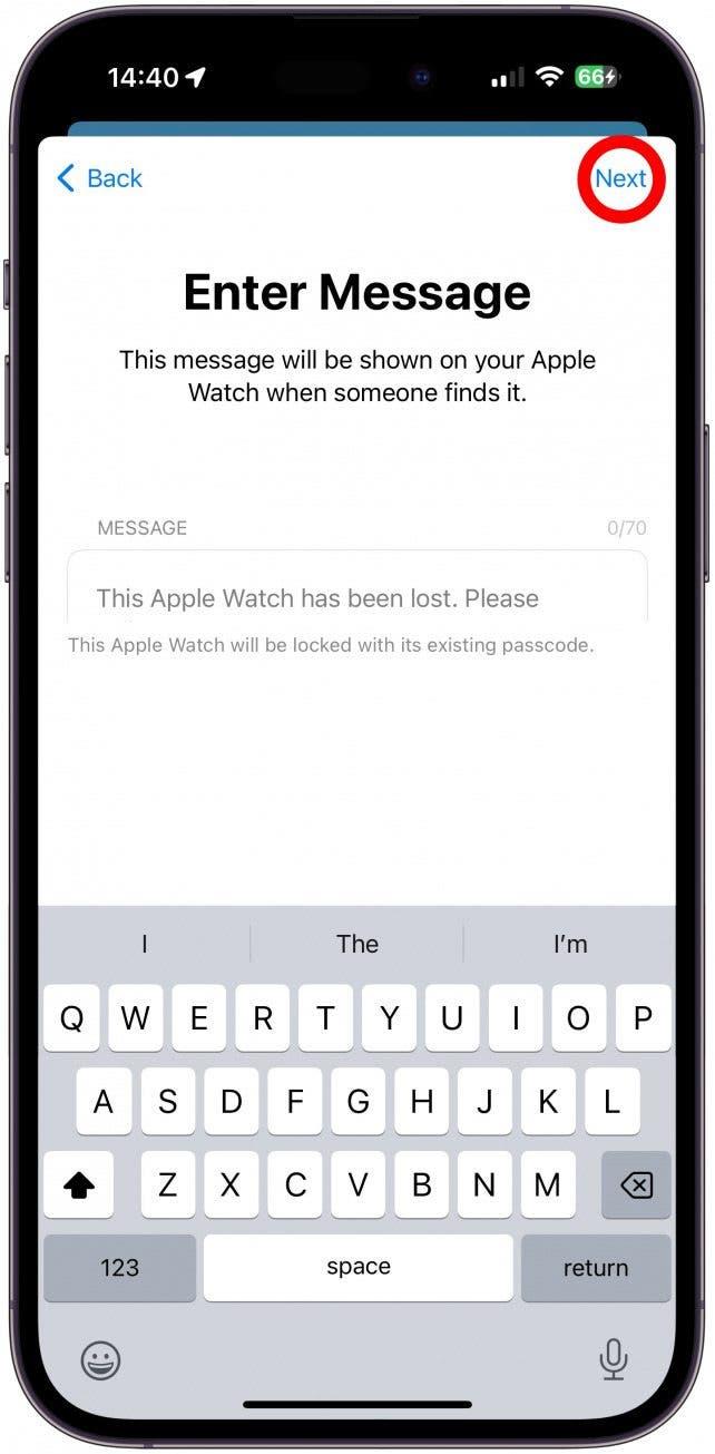 Introduzca un mensaje personalizado si lo desea con su información de contacto o incluso ofrezca una recompensa por encontrarlo, o deje el mensaje predeterminado, y después pulse Siguiente.